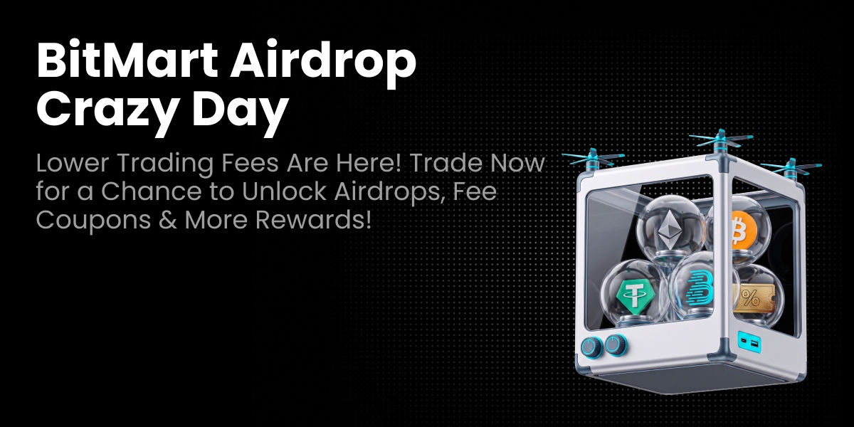 BitMart Airdrop Crazy Day
