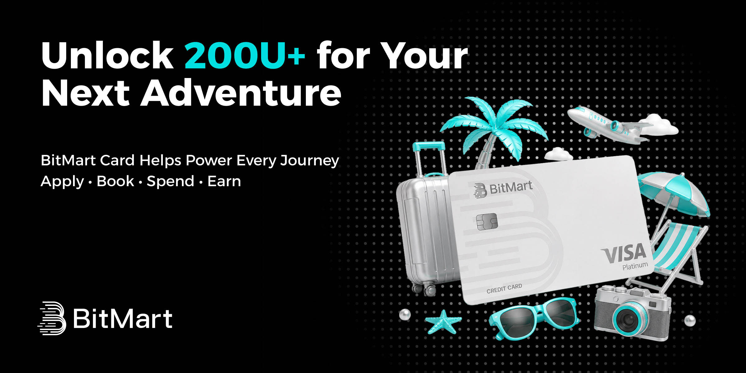 🌴 Unlock 200U+ for Your Next Adventure|BitMart Card Helps Power Every Journey